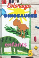 Coloriage de dinosaures pour enfants: carnet de coloriage dinosaures 6po x 9po 32 pages Broché B08R6PFRLV Book Cover