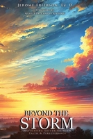 Beyond the Storm: Navigating Suffering with Faith and Perseverance B0DL4GW8WM Book Cover