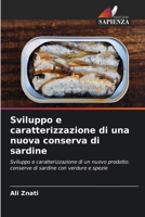 Sviluppo e caratterizzazione di una nuova conserva di sardine (Italian Edition) 6630157095 Book Cover