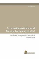 On a Mathematical Model for Case Hardening of Steel 3838123891 Book Cover