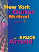 New York Guitar Method Volume One 1594899002 Book Cover