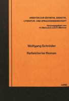 Reflektierter Roman: Untersuchungen Zu Samuel Becketts Romanwerk Mit Beruecksichtigung Seiner Impliziten Poetik, Seiner Reflexionsstrukture 3820461965 Book Cover