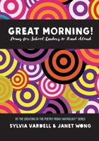 Great Morning! Poems for School Leaders to Read Aloud 1937057283 Book Cover