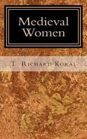 Medieval Women 1499134177 Book Cover