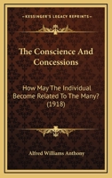 The Conscience and Concessions 1165101890 Book Cover