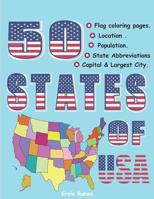 50 states of USA: Flag coloring book . Capital & largest city . Population and location on U.S.A map. 1072158248 Book Cover