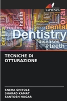 TECNICHE DI OTTURAZIONE (Italian Edition) 620511013X Book Cover