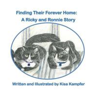 Finding Their Forever Home: A Ricky and Ronnie Story 1796250031 Book Cover
