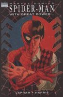 Spider-Man: With Great Power... Premiere HC (Spider-Man Graphic Novels (Marvel Hardcover)) 078511968X Book Cover