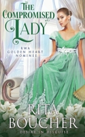 The Compromised Lady 1648391834 Book Cover