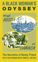 A Black Woman's Odyssey Through Russia and Jamaica: The Narrative of Nancy Prince 1558760199 Book Cover