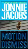 Motion To Dismiss (Kali O'Brien Mysteries (Paperback)) 1575665433 Book Cover