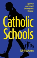 Catholic Schools: Experience, Achievement, Encouragement, Challenge (Australian Languages Edition) 1922589608 Book Cover