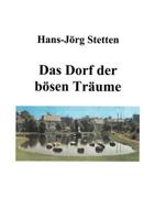 Das Dorf der Bösen träume 3833004193 Book Cover