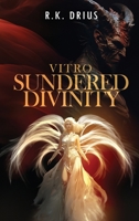 Vitro Sundered Divinity B0CCCX5LX5 Book Cover