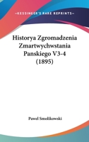 Historya Zgromadzenia Zmartwychwstania Panskiego V3-4 1160123187 Book Cover