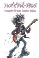 Rock’n’Roll-Rätsel: Denksport für coole Jukebox-Helden (German Edition) 3960748655 Book Cover