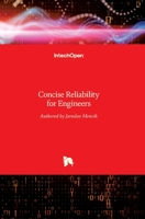 Concise Reliability for Engineers 9535122789 Book Cover