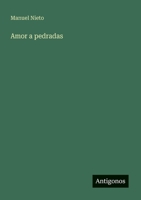 Amor a pedradas 3368052934 Book Cover