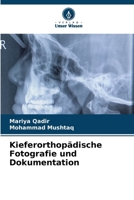 Kieferorthopädische Fotografie und Dokumentation (German Edition) 6208047005 Book Cover