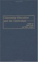 Citizenship Education and the Curriculum 1567506518 Book Cover