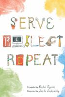 Serve Reflect Repeat 1496934873 Book Cover