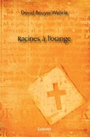 Racines à l'orange (French Edition) 2414558598 Book Cover
