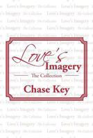 Love's Imagery: The Collection 1493154184 Book Cover