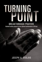 TURNING POINT BREAKTHROUGH PRAYERS 1612154603 Book Cover