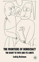 The Frontiers of Democracy: The Right to Vote and its Limits 0230219632 Book Cover