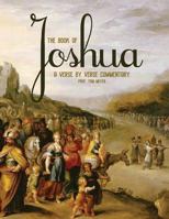 The Book of Joshua: A Verse by Verse Commentary 1545358001 Book Cover