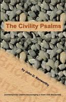 The Civility Psalms: [contemporary poems encouraging a more civil discourse] 1484074939 Book Cover