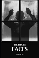 THE HIDDEN FACES B0F7Y544FM Book Cover