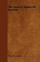 The Generic Names of Bacteria 1141845261 Book Cover