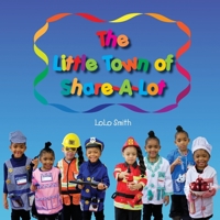 The Little Town of Share-A-Lot B087L1VWTZ Book Cover