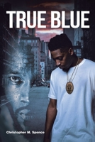 True Blue 1532094132 Book Cover