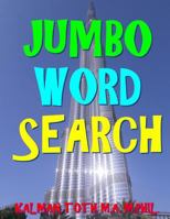 Jumbo Word Search: 133 Jumbo Print Themed Word Search Puzzles 1976436532 Book Cover