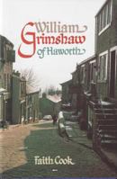 William Grimshaw of Haworth 085151734X Book Cover
