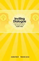 Inviting Dialogue: Inspiring Stories About the Power of the Master Mind 1411686918 Book Cover