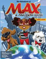 The Adventures of Max and Mr. Bow Wow: Lost in New York City 1519125623 Book Cover