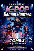 Les chasseurs de démons non officiels: TOME 2 Le grand retour (French Edition) B0H1HV6KBV Book Cover