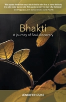 Bhakti: A journey of Soul discovery B0BGZ9T7RS Book Cover