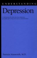 Understanding Depression (Understanding Health and Sickness) 1578061695 Book Cover