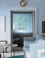 Sleeping Spaces: Designs for Rest and Renewal 1564966224 Book Cover