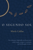 O Segundo Sol (Portuguese Edition) B0H72VJFD6 Book Cover