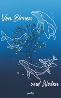 Von Birnen und Walen: poetry 3734713471 Book Cover