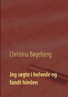 Jeg søgte i helvede og fandt himlen 877170535X Book Cover