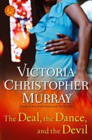 The Deal, the Dance, and the Devil 1439194254 Book Cover