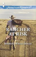 Rancher at Risk 0373755058 Book Cover