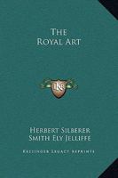 The Royal Art 1425365175 Book Cover